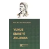 Yunus Emre’yi Anlamak