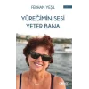 Yüreğimin Sesi Yeter Bana