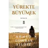 Yürekte Büyümek