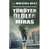 Yürüyen Ölüler Miras