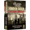 Yürüyen Ölüler : Valinin Düşüşü