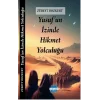 Yusuf’un Izinde Hikmet Yolculuğu