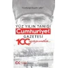 Yüz Yılın Tanığı Cumhuriyet Gazetesi 100 Yaşında