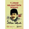 Yüzbaşı Selahattinin Romanı