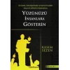 Yüzünüzü İnsanlara Gösterin