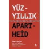 Yüzyıllık Apartheid
