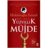 Yüzyıllık Müjde: Hutbe-i Şamiye