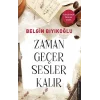 Zaman Geçer Sesler Kalır