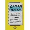 Zaman Yaratmak
