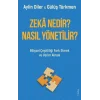 Zekâ Nedir? Nasıl Yönetilir?