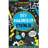 Zekanı Geliştir – Dev Makineler Etkinlik