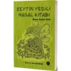 Zeytin Yeşili Masal Kitabı