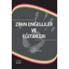 Zihin Engelliler ve Eğitimleri