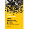 Zihin, Modernlik, Delilik