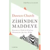 Zihinden Maddeye