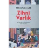 Zihni Varlık
