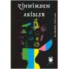 Zihnimden Akisler