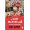 Zihnin Arka Bahçesi