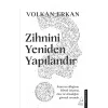 Zihnini Yeniden Yapılandır
