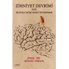 Zihniyet Devrimi İçin Bilinçli Düşünmeyi Öğrenmek