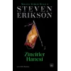 Zincirler Hanesi/ Malazan Yitikler Kitabı 4 (Ciltli)