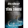 Ziya Gökalp ve Türk Töresi