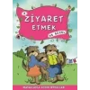 Ziyaret Etmek Ne Güzel