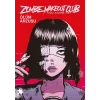 Zombie Makeout Club - Birinci Kitap Ölüm Arzusu