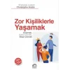 Zor Kişiliklerle Yaşamak