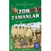 Zor Zamanlar - Türk - İslam Tarihi 8