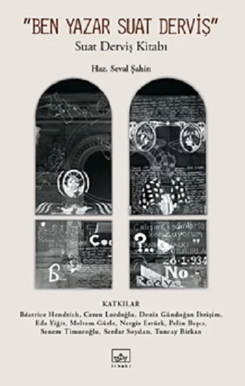 “Ben Yazar Suat Derviş”