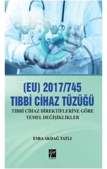 (EU) 2017/745 Tibbi Cihazlar Tüzüğü