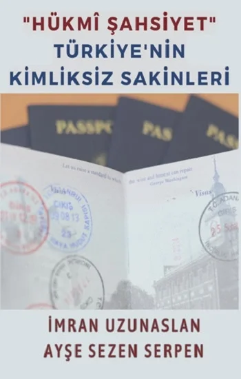 Hükmi Şahsiyet Türkiyenin Kimliksiz Sakinleri