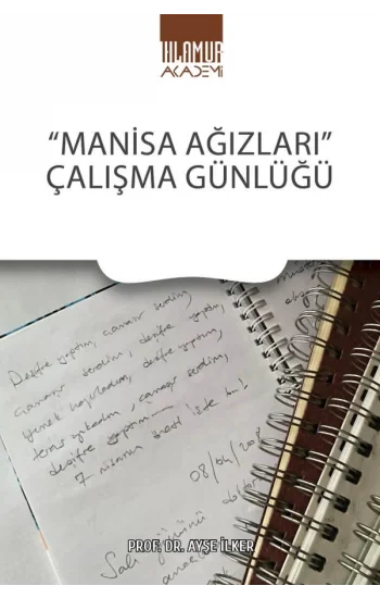 “Manisa Ağızları” Çalışma Günlüğü