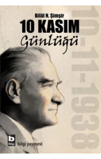 10 Kasım Günlüğü