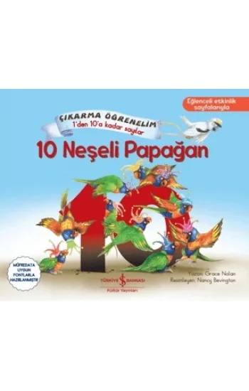 10 Neşeli Papağan – Çıkarma Öğrenelim 1den 10a Kadar Sayılar