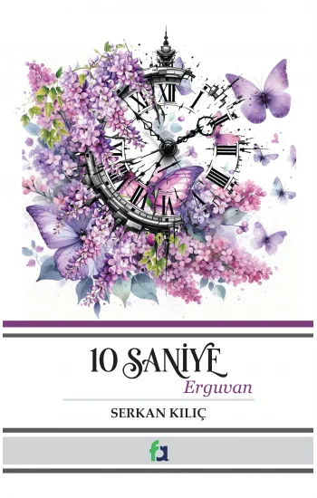 10 Saniye Erguvan
