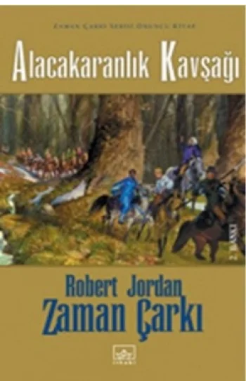 10 - Zaman Çarkı Serisi (Ciltli): Alacakaranlık Kavşağı