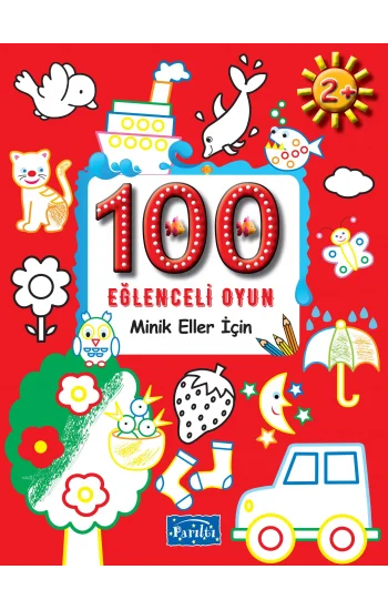 100 Eğlenceli Oyun - Minik Eller İçin