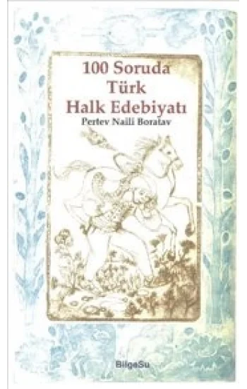 100 Soruda Türk Halk Edebiyatı