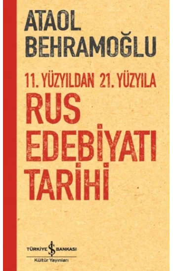 11. Yüzyıldan 21. Yüzyıla Rus Edebiyatı Tarihi
