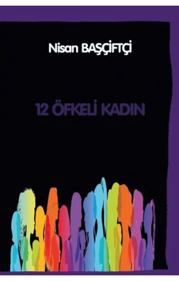 12 Öfkeli Kadın