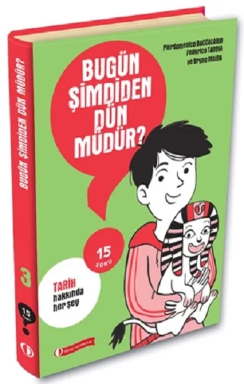 15 Soru Serisi – Bugün Şimdiden Dün Müdür? (Flexi Kapak)