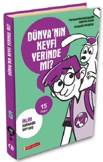 15 Soru Serisi - Dünyanın Keyfi Yerinde mi?
