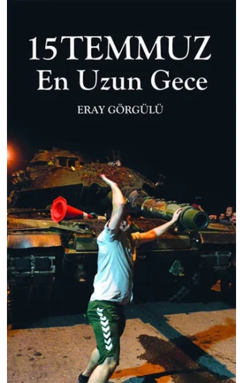 15 Temmuz En Uzun Gece