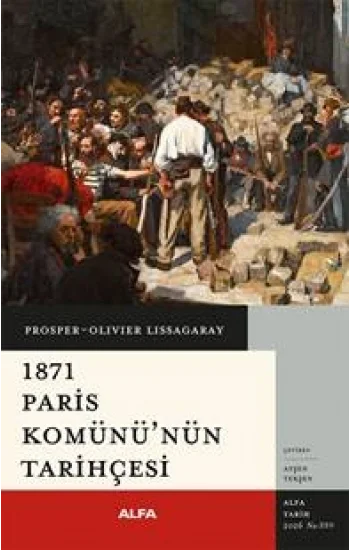 1871 Paris Komünü’nün Tarihçesi