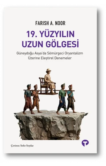19. Yüzyılın Uzun Gölgesi