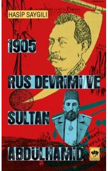 1905 Rus Devrimi ve Sultan Abdülhamid