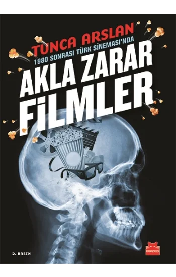 1980 Sonrası Türk Sinemasında Akla Zarar Filmler
