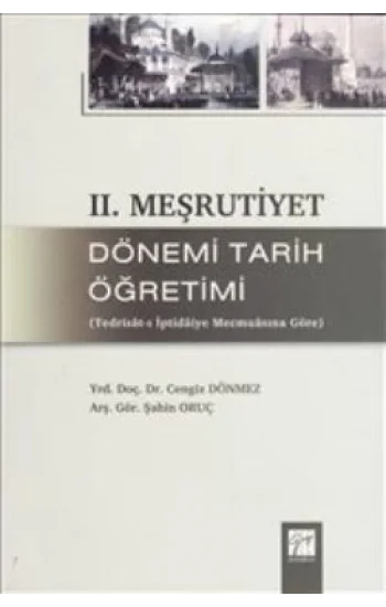 2. Meşrutiyet Dönemi Tarih Öğretimi